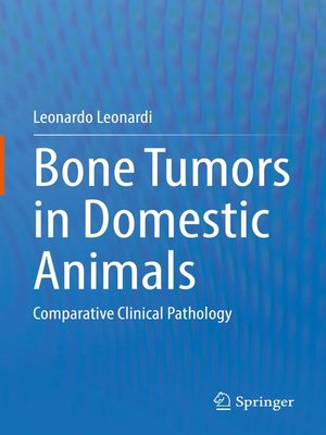 cover image of Bone Tumors in Domestic Animals